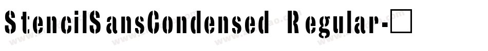 StencilSansCondensed Regular字体转换